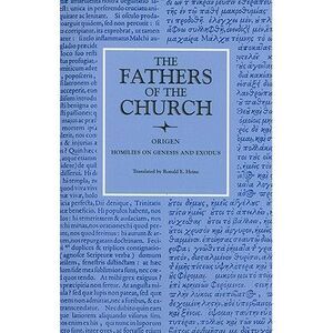 Homilies on Genesis and Exodus -- Origen